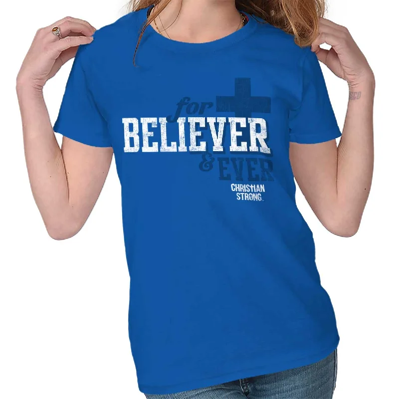 Believer Ladies T Shirt